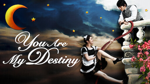 Watch You are My Destiny Netflix