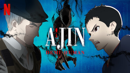 Watch AJIN Demi Human Netflix Official Site