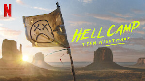 Watch Hell Camp Teen Nightmare  Netflix Official Site