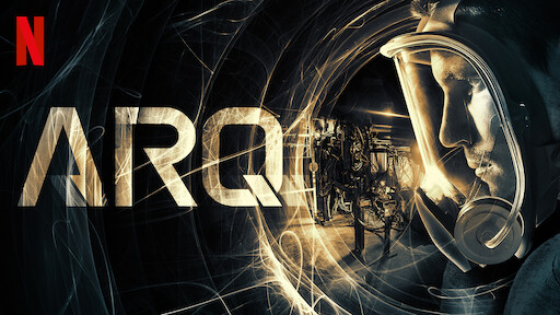 Watch ARQ Netflix Official Site