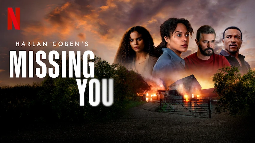 Harlan Coben's Missing You Trailer, Cast, Release Date, and Details on the Mystery Series - Netflix Tudum